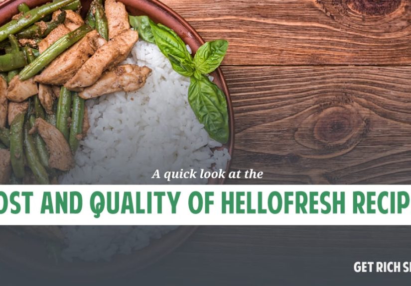 A quick look at the cost and quality of HelloFresh recipes