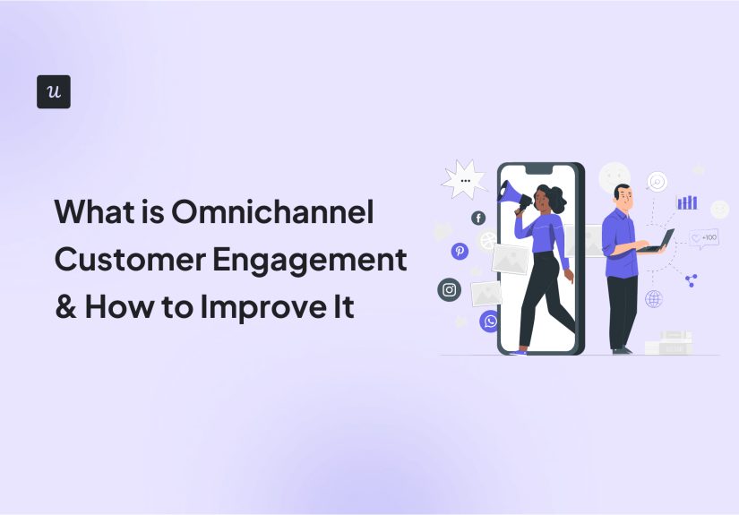 What is Omnichannel Customer Engagement & How to Improve It