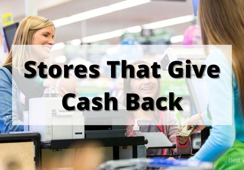 32 Stores That Give Cash Back at Checkout - Best Wallet Hacks