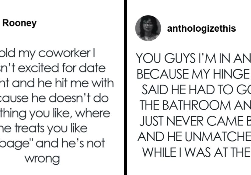 58 Perfectly Unhinged Tweets About Dating That Are Way Too Real