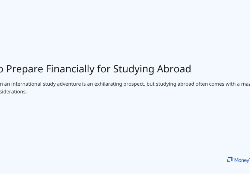 How to Prepare Financially for Studying Abroad