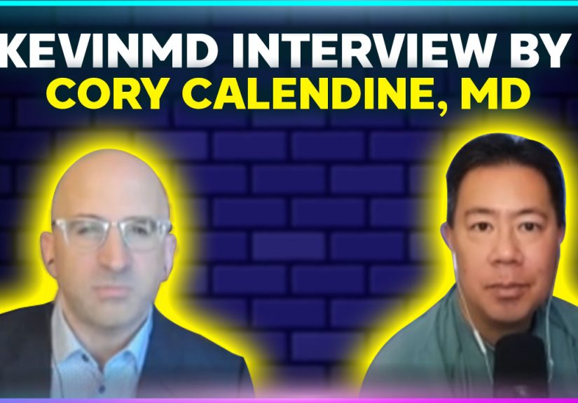 KevinMD interview by Cory Calendine, MD
