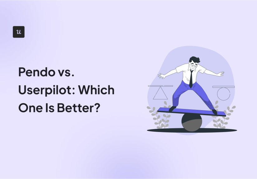 Pendo vs. Userpilot: Which One Is Better?