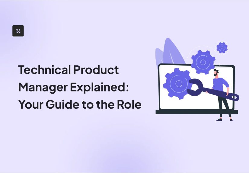 Technical Product Manager Explained: Your Guide to the Role