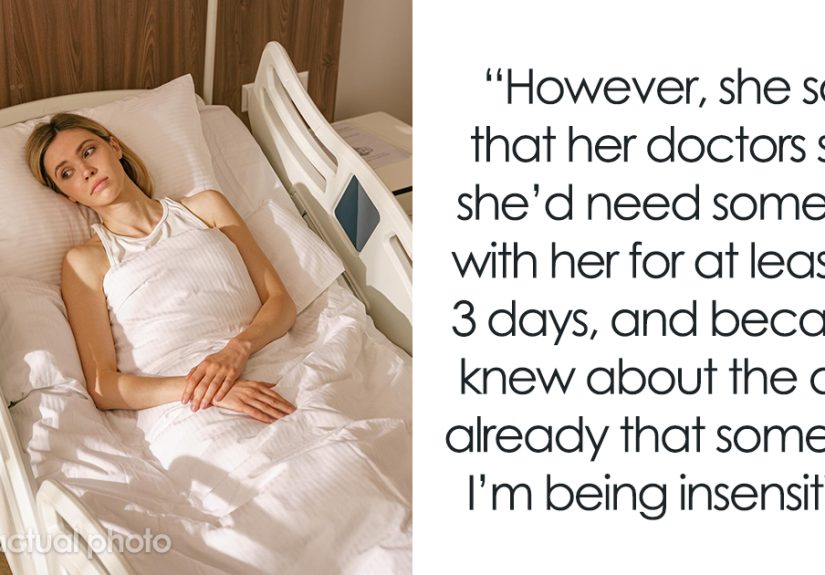 Guy Visits Fam While His GF Has A Surgery Planned, Calls Her Dramatic For Her Reaction