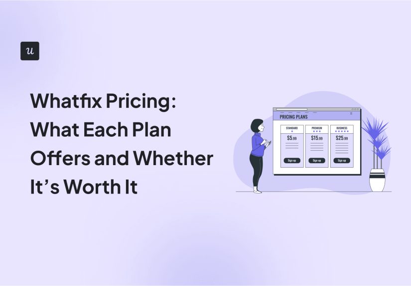 Whatfix Pricing: Find the Best Plan for Your Business Needs